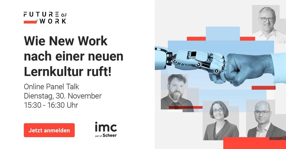 The Future is Now – wie New Work nach einer neuen Lernkultur ruft! (Webinar | Online)