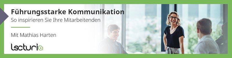 Kostenfreies Webinar: Führungsstarke Kommunikation – So inspirieren Sie Ihre Mitarbeitenden (Webinar | Online)