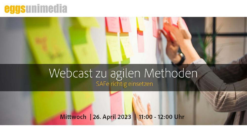 Webcast zu agilen Methoden: Das Scaled Agile Framework (SAFe) richtig einsetzen (Webinar | Online)