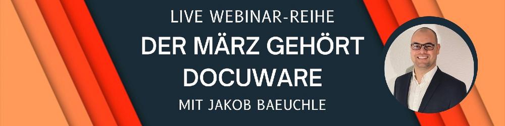 Webinar-Reihe „Der März gehört DocuWare!“ Verträge, Briefe, E-Mails smart organisieren (Webinar | Online)