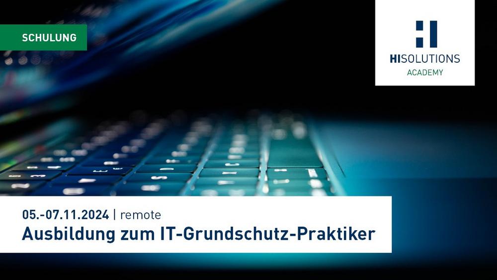 HiAcademy Schulung: Ausbildung zum IT-Grundschutz-Praktiker (Schulung | Online)