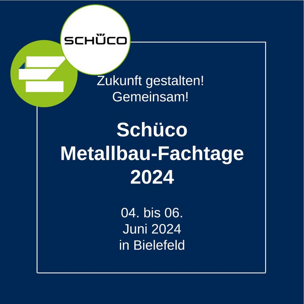 Schüco Metallbau Fachtage (Konferenz | Bielefeld)