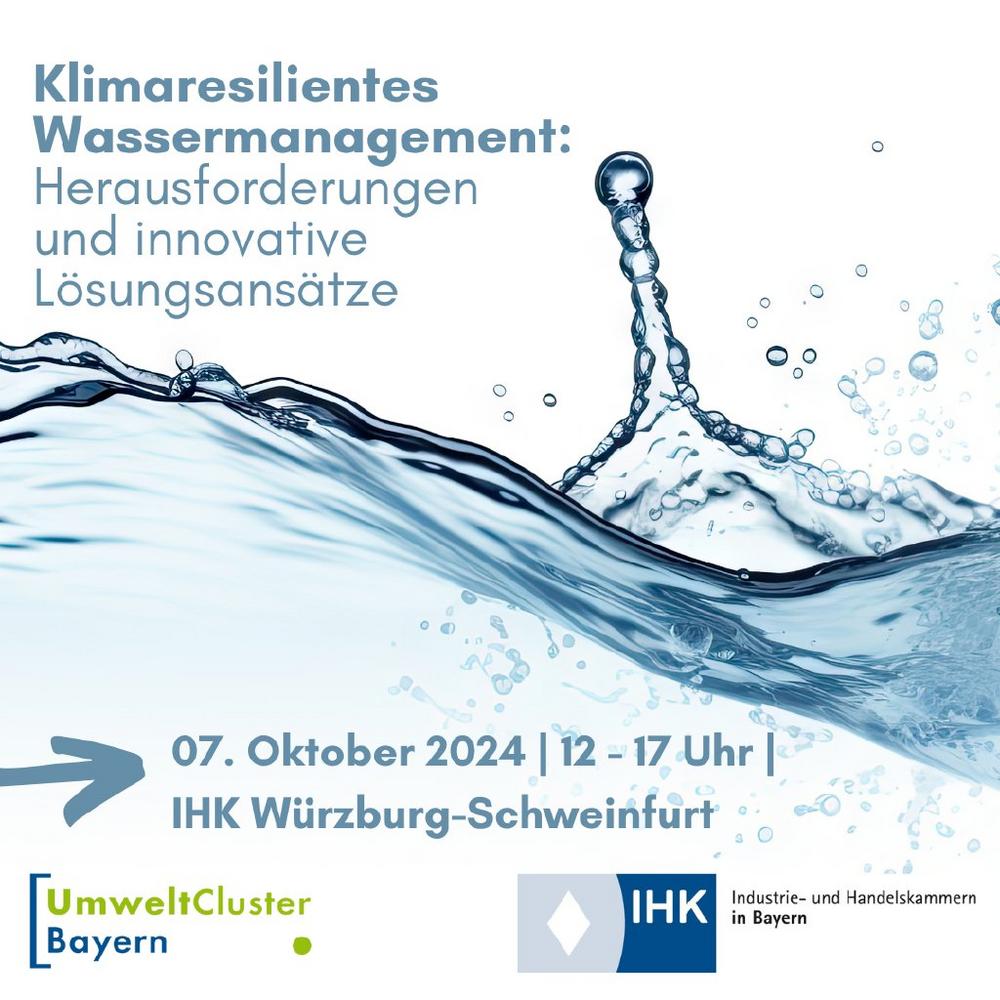 Klimaresilientes Wassermanagement: Herausforderungen und innovative Lösungsansätze (Konferenz | Würzburg)