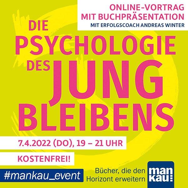 Buchpräsentation: Die Psychologie des Jungbleibens – So drehen Sie Ihre biologische Uhr zurück (Vortrag | Online)