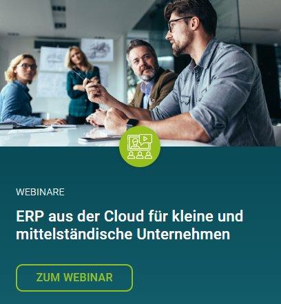 Kostenfreies Webinar: „ERP aus der Cloud für kleine und mittelständische Unternehmen“ (Webinar | Online)