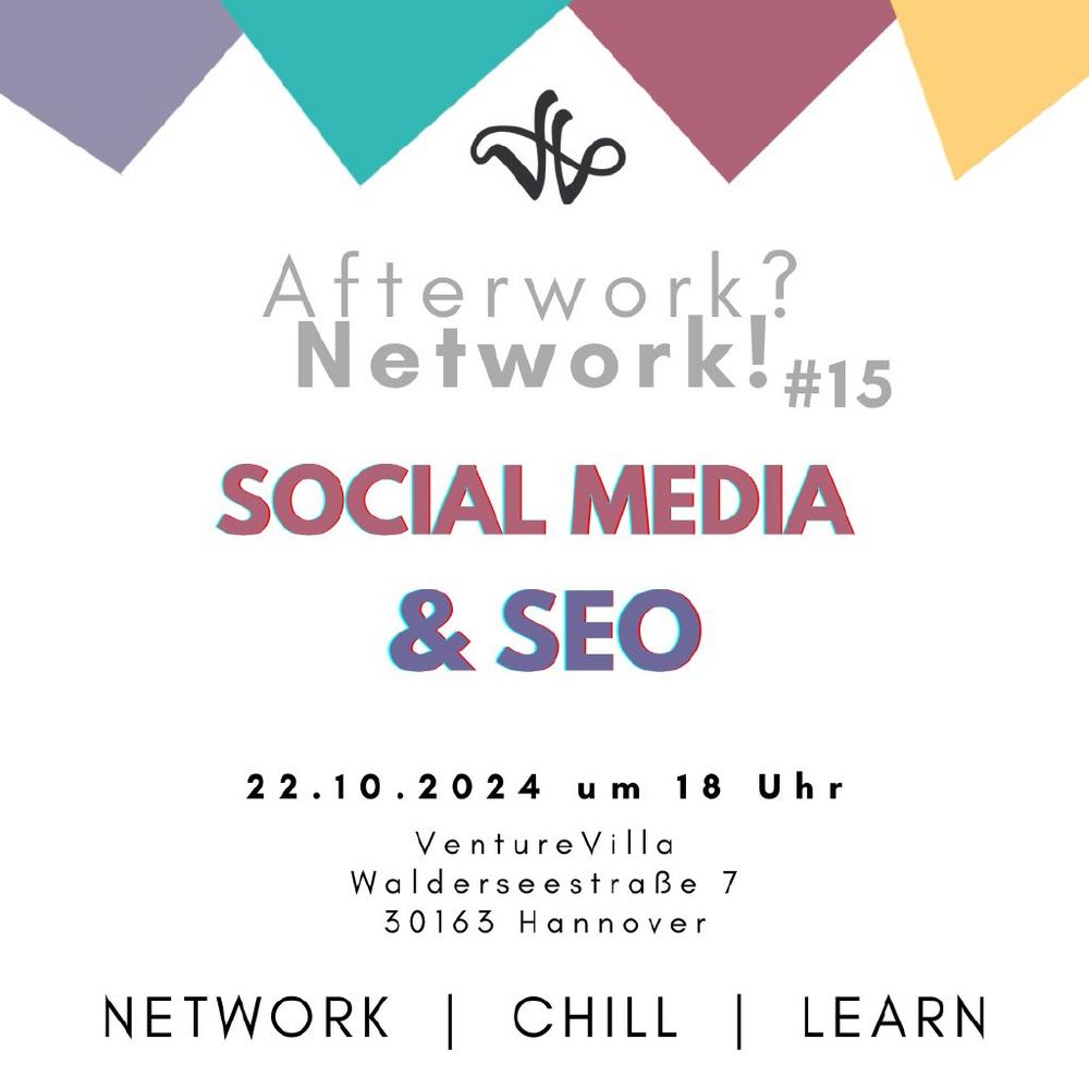 VentureVilla Afterwork?Network!#15 mit SEO-Vortrag von ABAKUS (Networking | Hannover)