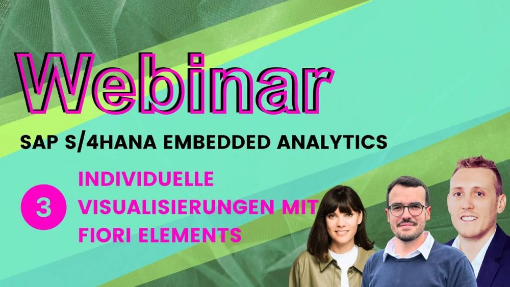 SAP S/4HANA Embedded Analytics: Individuelle Visualisierungen mit Fiori Elements (Webinar | Online)