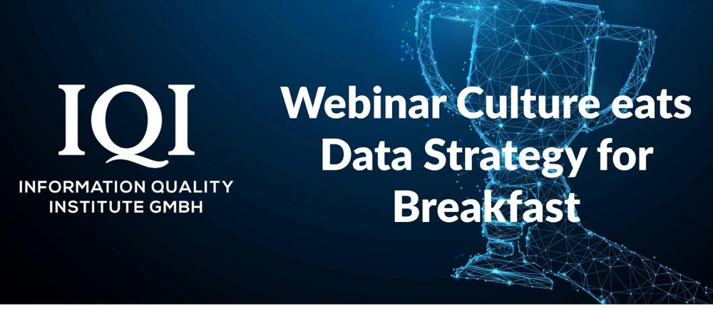 Webinar: Culture eats Data Strategy for Breakfast (Webinar | Online)