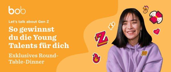 Dinner & Workshop: Let’s talk about Gen Z – So gewinnst du die Young Talents für dich (Workshop | Berlin)