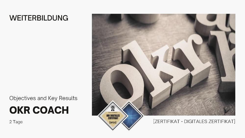 OKR Coach – Objectives and Key Results – Webinar | Online-Schulung (Seminar | Stuttgart)