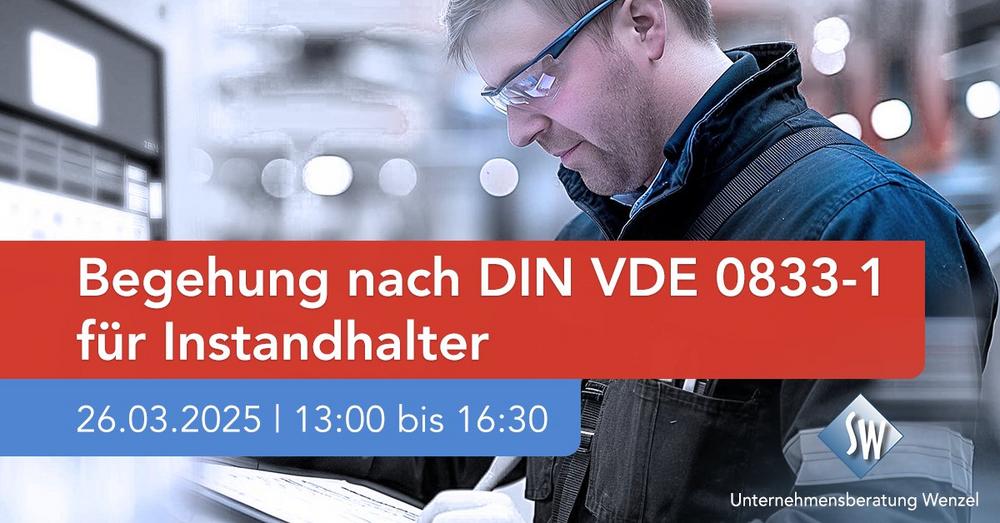 Normgerechte Begehungen nach DIN VDE 0833-1 (Schulung | Online)