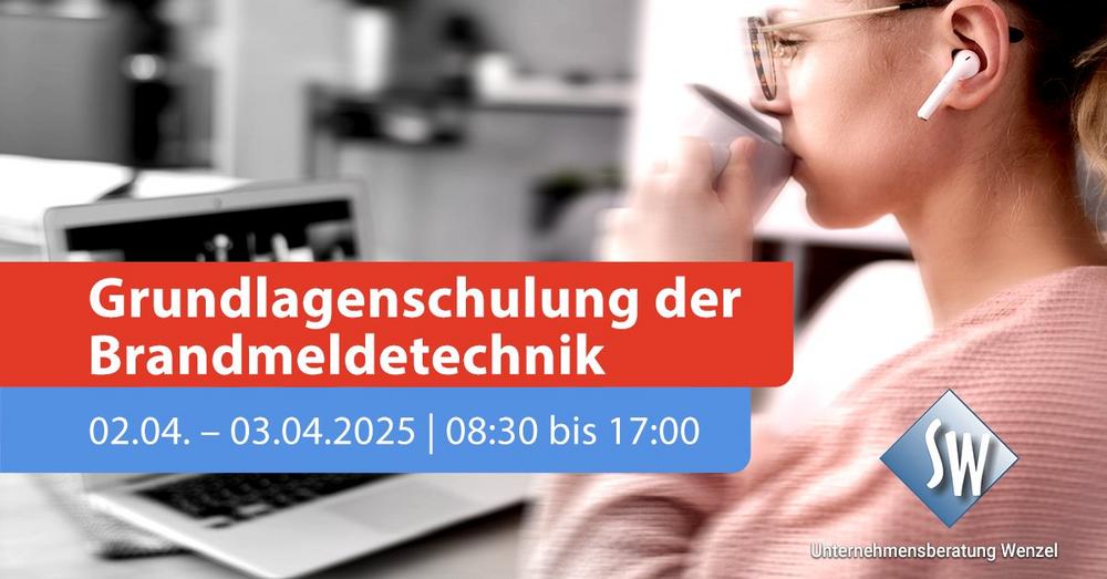 Grundlagenschulung der Brandmeldetechnik (Schulung | Online)