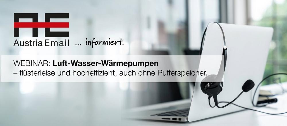 Kostenloses Webinar: Luft-Wasser-Wärmepumpen: flüsterleise und effizient, auch ohne Pufferspeicher (Webinar | Online)