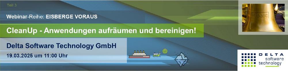 Teil 3: „CleanUp – Anwendungen aufräumen und bereinigen!“ am 19.03.2025 (Webinar | Online)